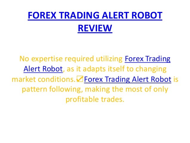 forex trading robot reviews